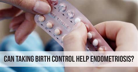 can birth control make endometriosis worse